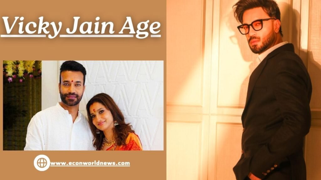 Ankita Lokhande’s Husband : Vicky Jain Age, Biography, Family Background And More vicky jain age
